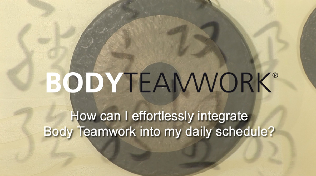 Q7: How can I effortlessly integrate Body Teamwork into my daily schedule?
